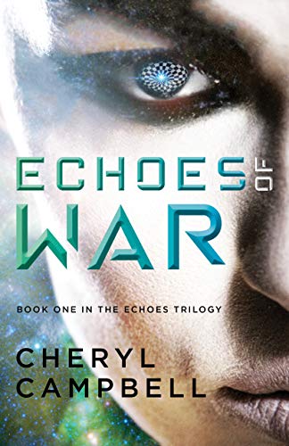 Beispielbild fr Echoes of War : Book One in the Echoes Trilogy zum Verkauf von Better World Books