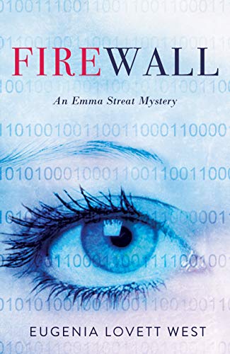 Beispielbild fr Firewall: An Emma Streat Mystery (Emma Streat Mysteries) zum Verkauf von Wonder Book