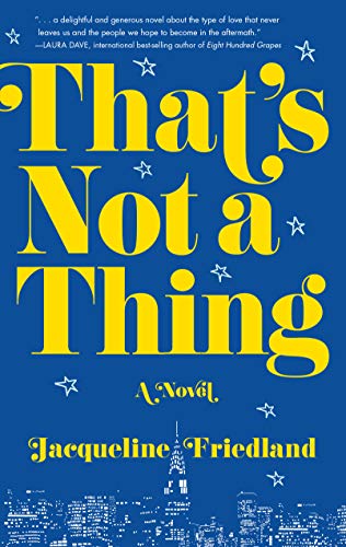 Beispielbild fr That's Not a Thing : A Novel zum Verkauf von Better World Books