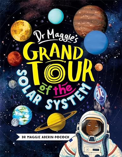 Stock image for Dr. Maggie's Grand Tour of the Solar System for sale by SecondSale
