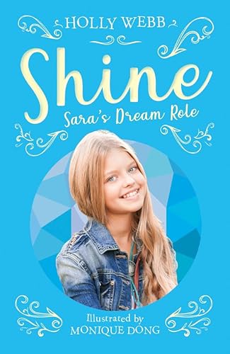 Stock image for Sara's Dream Role (Shine) for sale by Your Online Bookstore