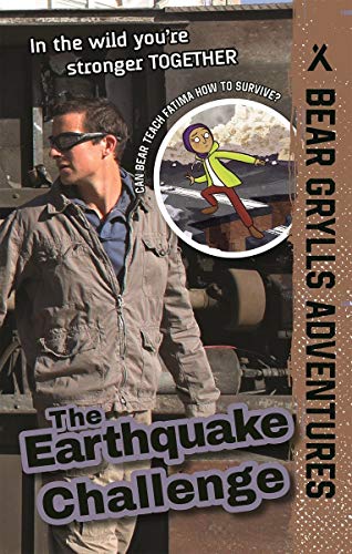 Stock image for The Earthquake Challenge (Bear Grylls Adventures) for sale by SecondSale