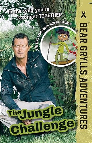 Stock image for The Jungle Challenge (Bear Grylls Adventures) for sale by Half Price Books Inc.