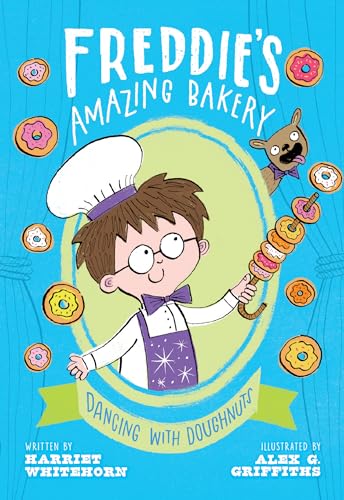 Imagen de archivo de Dancing with Doughnuts (Freddie's Amazing Bakery Book 3) a la venta por HPB Inc.