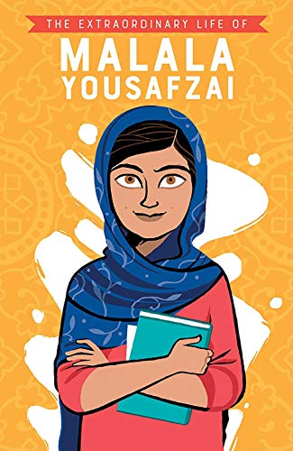 Stock image for The Extraordinary Life of Malala Yousafzai for sale by SecondSale