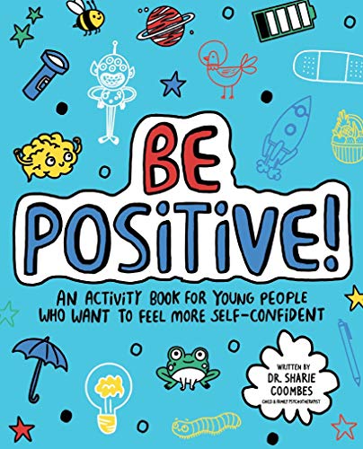 Imagen de archivo de Be Positive! a la venta por Gulf Coast Books