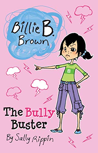 Beispielbild fr The Bully Buster (Billie B. Brown) zum Verkauf von Goodwill of Colorado