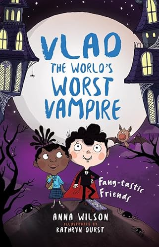 Beispielbild fr Fang-tastic Friends (Vlad, the Worlds Worst Vampire Book 2) zum Verkauf von Goodwill