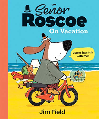 Imagen de archivo de Señor Roscoe on Vacation a la venta por ThriftBooks-Dallas