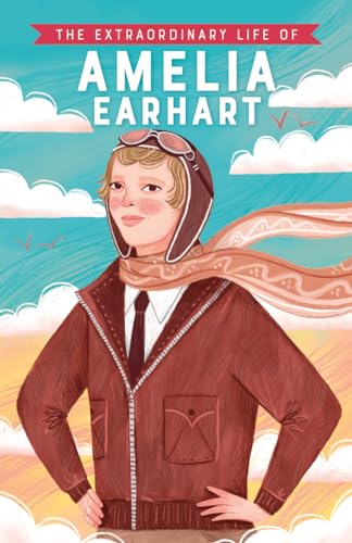Beispielbild fr The Extraordinary Life of Amelia Earhart zum Verkauf von HPB Inc.