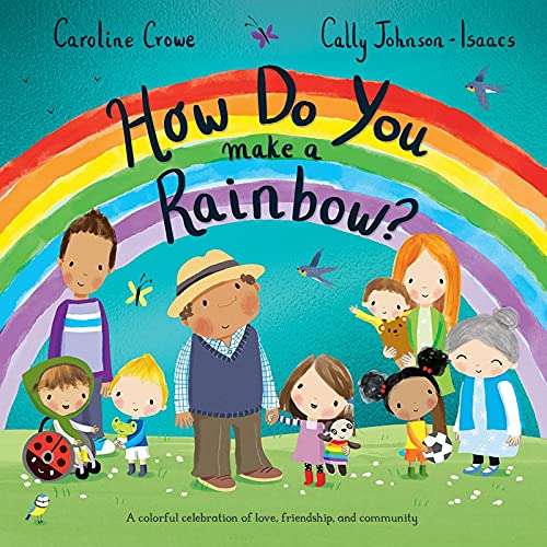 Imagen de archivo de How Do You Make a Rainbow? a la venta por GreatBookPrices