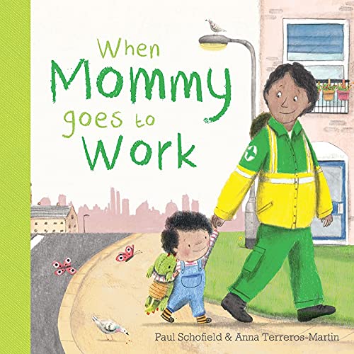 Stock image for When Mommy Goes to Work for sale by ThriftBooks-Atlanta