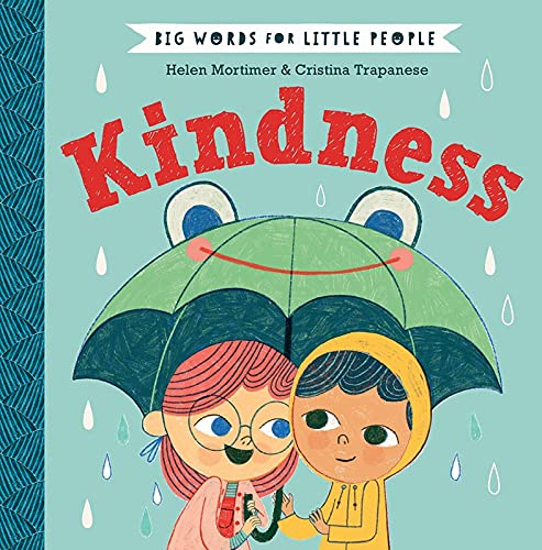 Beispielbild fr Kindness : Big Words for Little People zum Verkauf von Better World Books