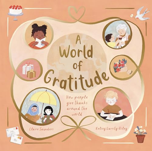 Stock image for A World of Gratitude for sale by Goodwill of Colorado