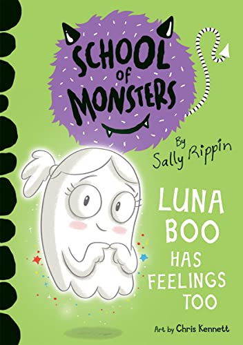 Stock image for Luna Boo Has Feelings Too (School of Monsters) for sale by BooksRun