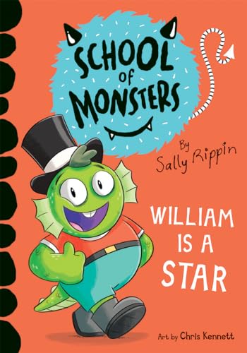 Stock image for William Is a Star (School of Monsters) for sale by SecondSale
