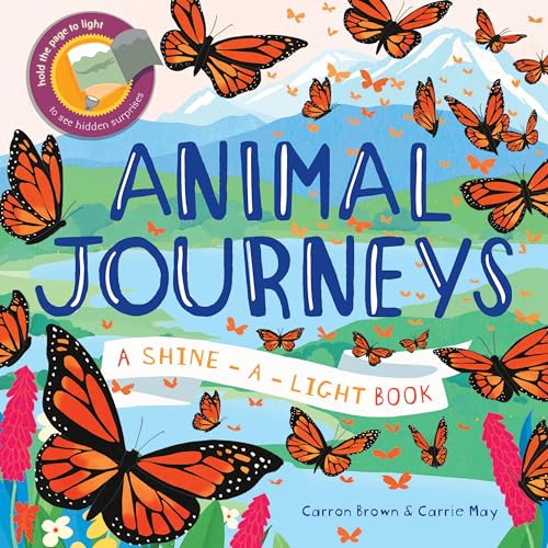 Stock image for Animal Journeys (Shine-A-Light) for sale by Red's Corner LLC