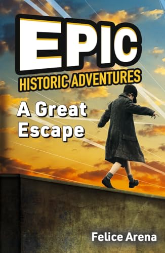 Beispielbild fr A Great Escape (Epic Historic Adventures) zum Verkauf von Goodwill