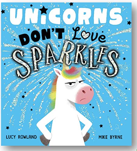 Beispielbild fr Unicorns Dont Love Sparkles zum Verkauf von Big River Books