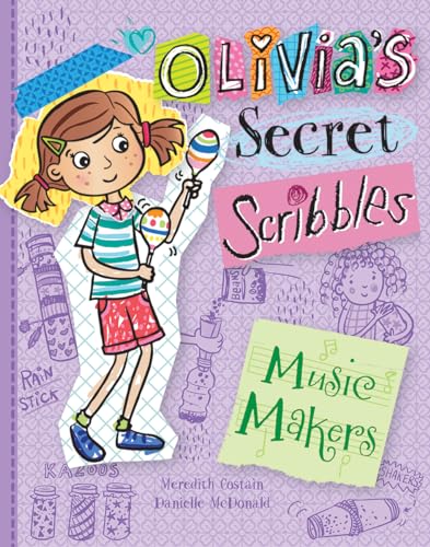Imagen de archivo de Music Makers (Olivia's Secret Scribbles) a la venta por GF Books, Inc.