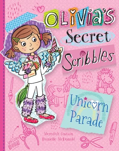 Stock image for Unicorn Parade (Olivias Secret Scribbles) for sale by Goodwill