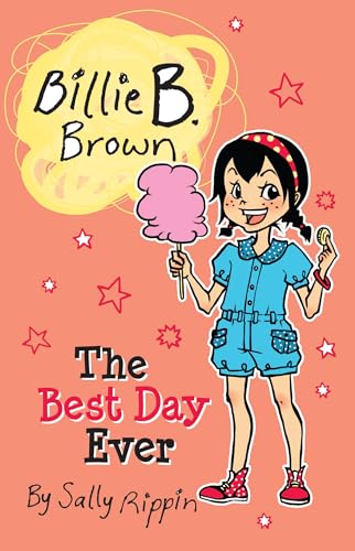 Beispielbild fr The Best Day Ever (Billie B. Brown) zum Verkauf von Books Unplugged