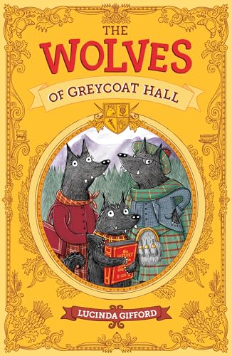 Stock image for The Wolves of Greycoat Hall for sale by Blue Vase Books