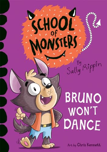 Stock image for Bruno Won't Dance (School of Monsters) for sale by SecondSale
