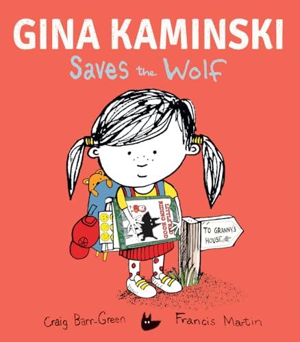 Beispielbild fr Gina Kaminski Saves the Wolf zum Verkauf von Blackwell's