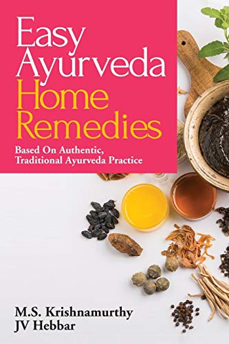 Beispielbild fr Easy Ayurveda Home Remedies: Based On Authentic, Traditional Ayurveda Practice zum Verkauf von SecondSale