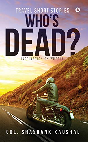 Stock image for Who's Dead?: Inspiration on Wheels for sale by Books Unplugged