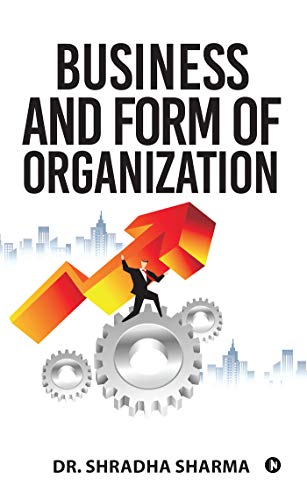 Stock image for Business and Form of Organization for sale by Lucky's Textbooks