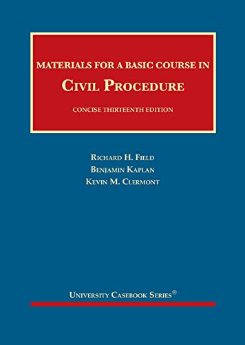 Stock image for Materials for a Basic Course in Civil Procedure, Concise (University Casebook Series) for sale by BooksRun