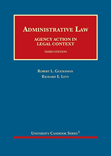 9781684671014: Administrative Law: Agency Action in Legal Context (University Casebook Series)