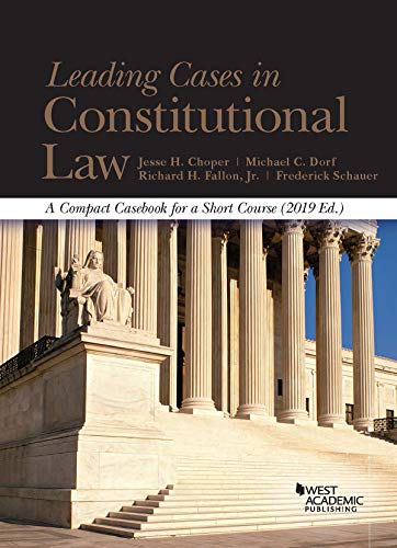 Beispielbild fr Leading Cases in Constitutional Law, A Compact Casebook for a Short Course, 2019 (American Casebook Series) zum Verkauf von LibraryMercantile