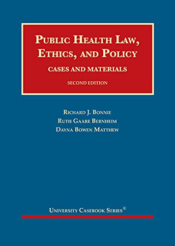 Beispielbild fr Public Health Law, Ethics, and Policy: Cases and Materials (University Casebook Series) zum Verkauf von BooksRun