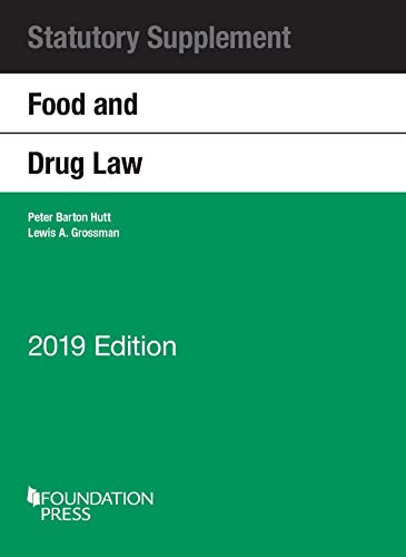 Stock image for Food and Drug Law, 2019 Statutory Supplement (Selected Statutes) for sale by Textbooks_Source