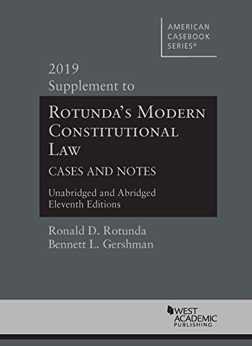 Imagen de archivo de Modern Constitutional Law Cases and Notes, 2019 Supplement to Unabridged and Abridged Versions (American Casebook Series) a la venta por BooksRun