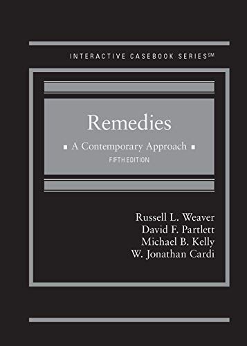 Beispielbild fr Remedies, A Contemporary Approach (Interactive Casebook Series) zum Verkauf von BooksRun