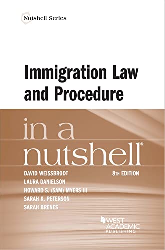 Beispielbild fr Law in a Nutshell: Immigration Law and Procedure zum Verkauf von BarristerBooks