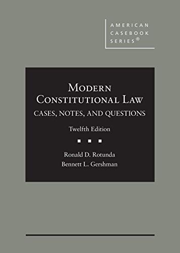 Imagen de archivo de Rotunda's Modern Constitutional Law: Cases, Notes, and Questions (American Casebook Series) a la venta por Books Unplugged