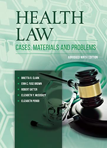 Beispielbild fr Health Law: Cases, Materials and Problems, Abridged (American Casebook Series) zum Verkauf von BooksRun
