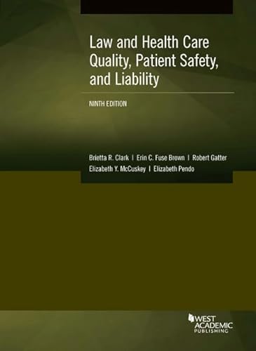 Stock image for Law And Health Care Quality, Patient Safety, And Liability for sale by Revaluation Books
