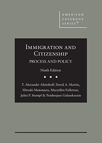 Stock image for Immigration and Citizenship Process and Policy American Casebook Series for sale by PBShop.store UK