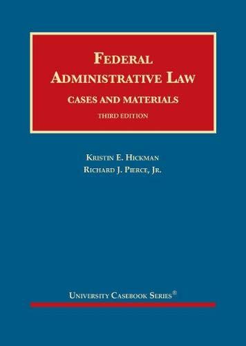 Beispielbild fr Federal Administrative Law (University Casebook Series) zum Verkauf von Revaluation Books