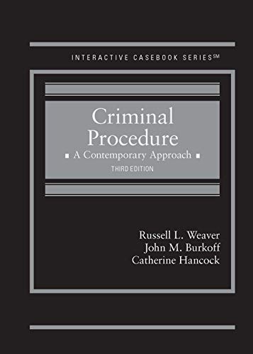 Beispielbild fr Criminal Procedure, A Contemporary Approach (Interactive Casebook Series) zum Verkauf von BooksRun