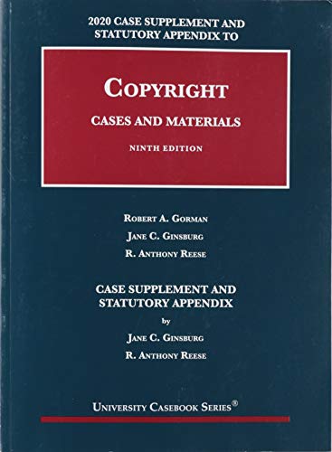 Stock image for Copyright: Cases and Materials, 9th, 2020 Case Supplement and Statutory Appendix (University Casebook Series) for sale by HPB-Diamond