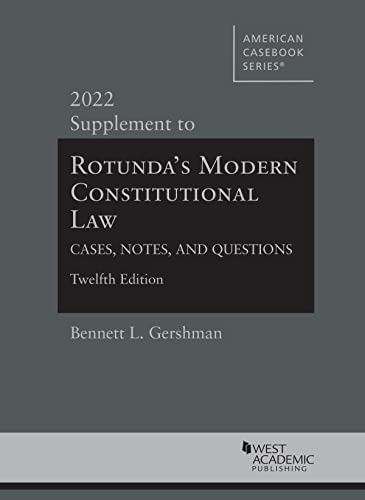 Imagen de archivo de Rotunda's Modern Constitutional Law, Cases, Notes, and Questions, 2022 Supplement a la venta por Ammareal