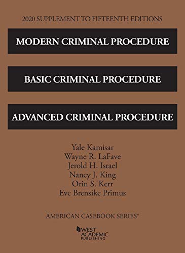 Stock image for Modern Criminal Procedure, Basic Criminal Procedure, and Advanced Criminal Procedure, 15th, 2020 Supplement for sale by Better World Books