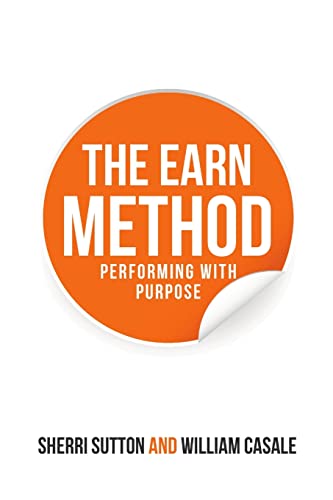 Stock image for The Earn Method: Performing with Purpose for sale by Chiron Media